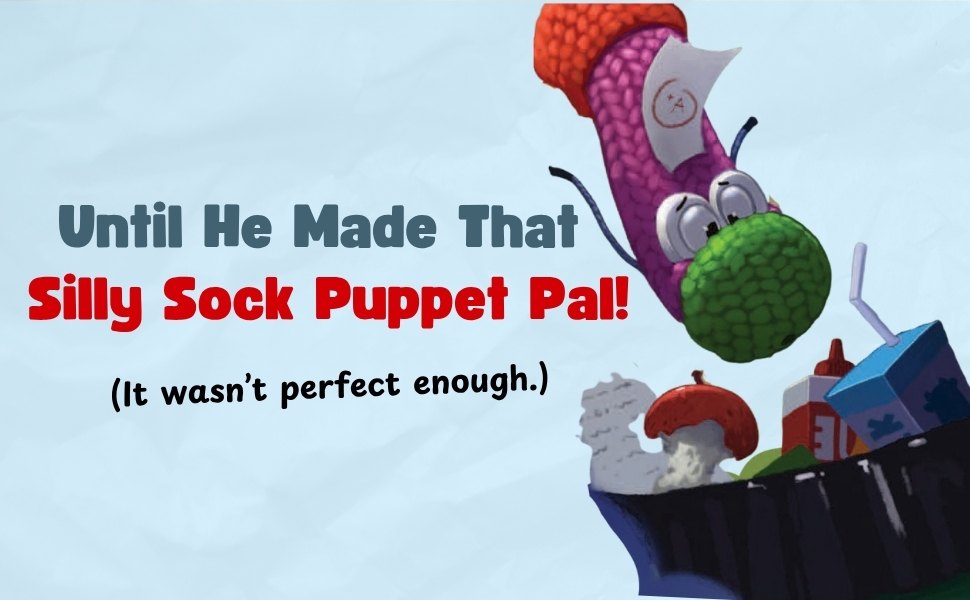 Petey Perfectpants And The Silly Sock Puppet Problem