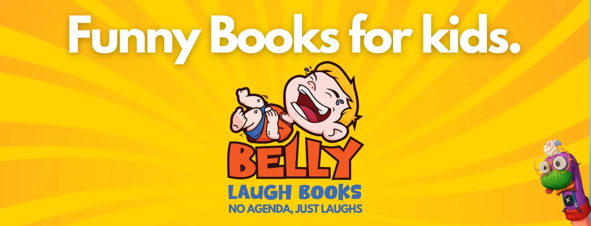 Funny Books for kids. Belly Laugh Books — No agenda, just laughs.